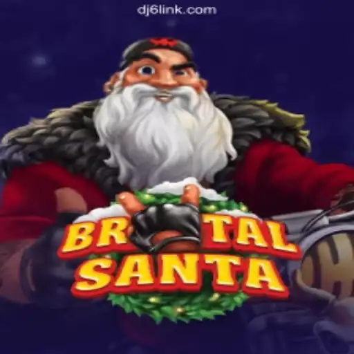 Exciting Adventure in BrutalSanta: A New Chapter in Gaming on DJ6.COM Platform - Official Slots Brasil #1