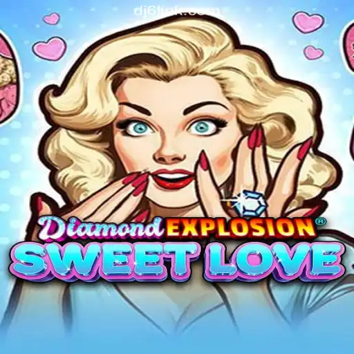 Unveiling DiamondExplosionSweetLove on the DJ6.COM Platform: Your Guide to Brazil's Official Slot Sensation