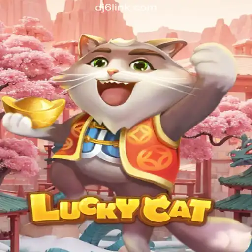 Exploring LuckyCat: The Premier Choice on DJ6.COM Platform-Oficial Slots Brasil #1