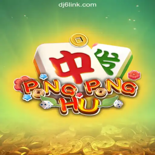 PONGPONGHU: A Comprehensive Guide to an Exciting New Game on the DJ6.COM Platform
