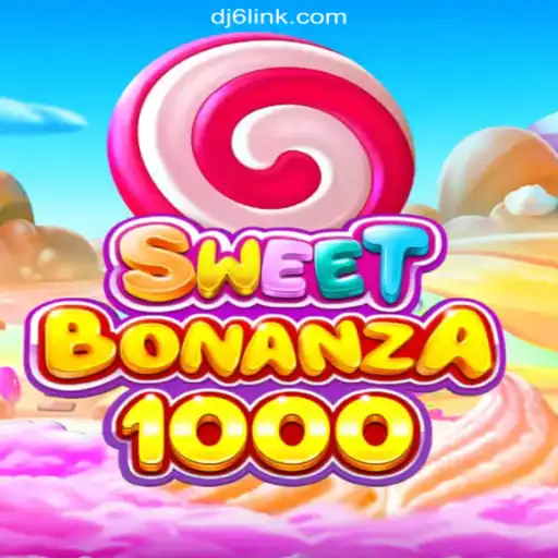 Discover the Excitement of SweetBonanza1000 on DJ6.COM: Oficial Slots Brasil #1